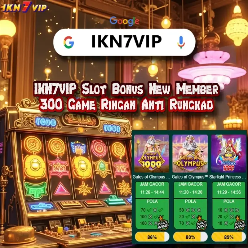 IKN7VIP Slot Bonus New Member 300 Game Ringan Anti Rungkad